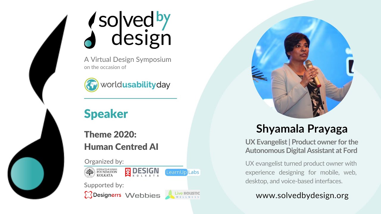 Shyamala Prayaga | Solved By Design | World Usability Day 2020